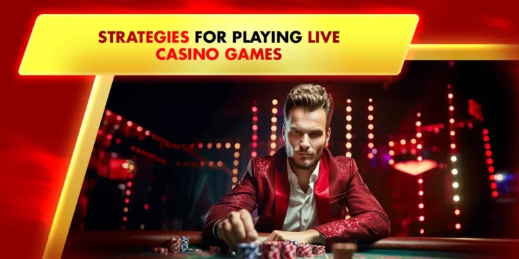 strategies for live casino games spinnreview
