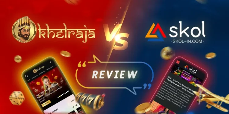 khelraja vs skol review