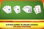 rummy online casino tips and strategies