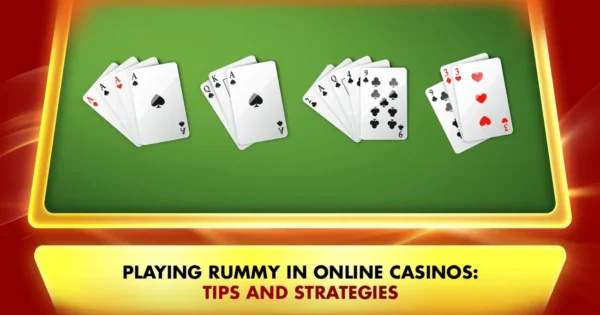 rummy online casino tips and strategies