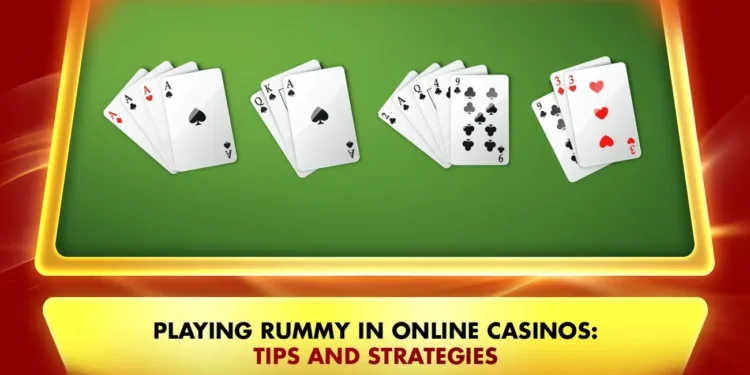 rummy online casino tips and strategies