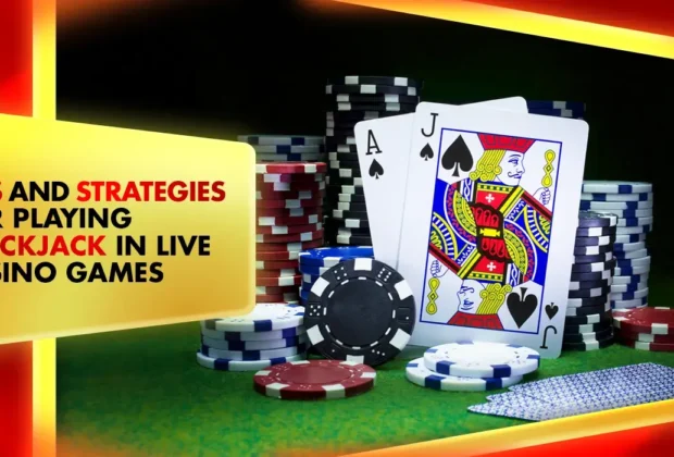 tips and strategies for blackjack live casino